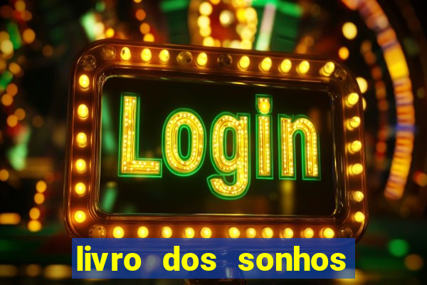 livro dos sonhos jogo do bicho